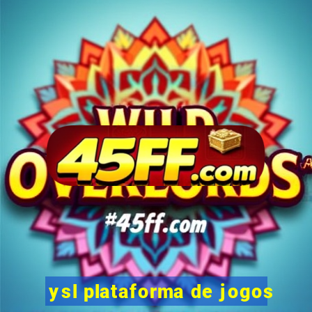 ysl plataforma de jogos